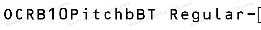 OCRB10PitchbBT Regular字体转换